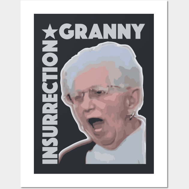 Insurrection Granny Wall Art by Rad Love